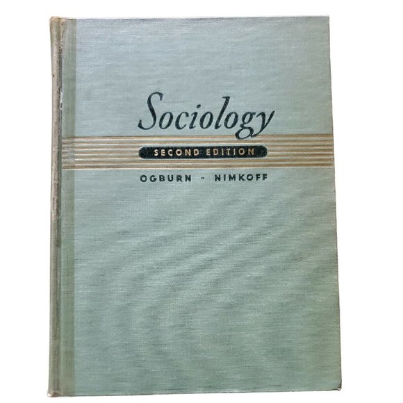 Other | Vintage Sociology Text Book 2nd Edition Ogburn Nimkoff 195 ...